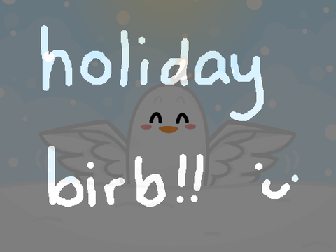 Holiday Birb | 1000 Art Contest