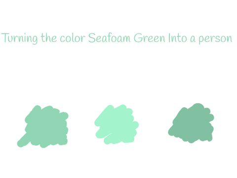 Turning Seafoam green into a person