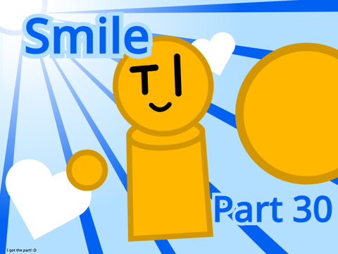 Smile || 30 (TRYOUT)