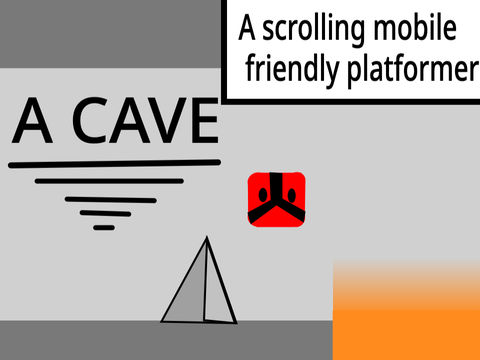A CAVE|| a scrolling mobile friendly platformer