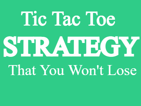 Tic-tac-toe Strategy 