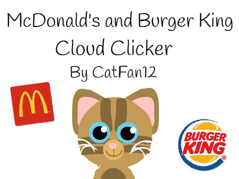 McDonald's and Burger King Cloud Clicker