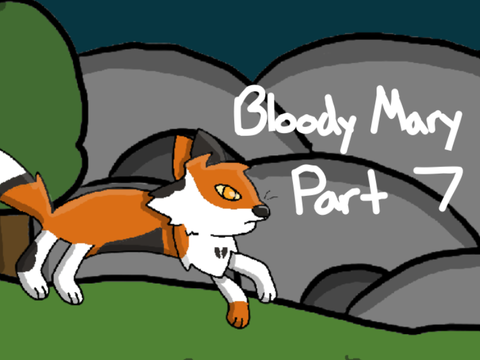 Bloody Mary || 7