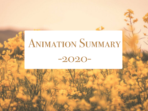 Beetle's 2020 Animation Summary