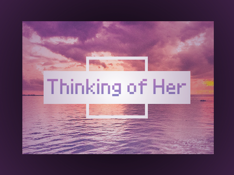 [Meme] Thinking of Her