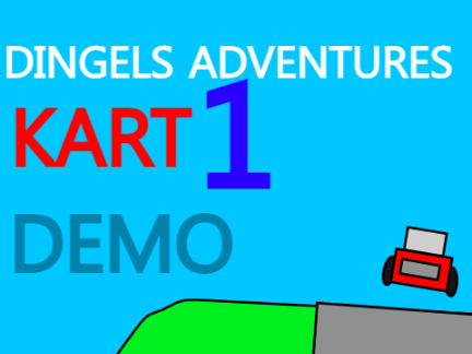 Dingels adventures kart 1 DEMO