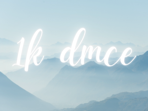 1k dmce!