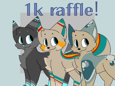 ・・・ 1K Raffle!! CLOSED ・・・ 