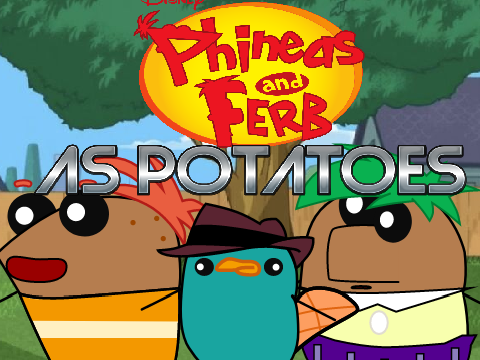 Phineas And Ferb as Potatoes #Art #All 