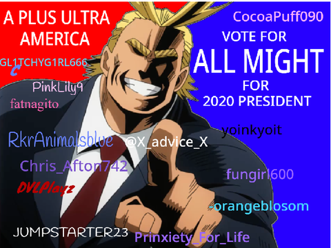 SIGN/REMIX IF YOU ARE VOTING FOR ALL MIGHT#ALLMIGHTPRESIDENT2020 remix remix remix remix remi… remix