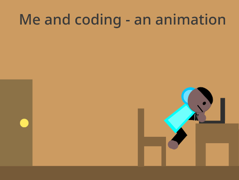 Me and coding - an animation