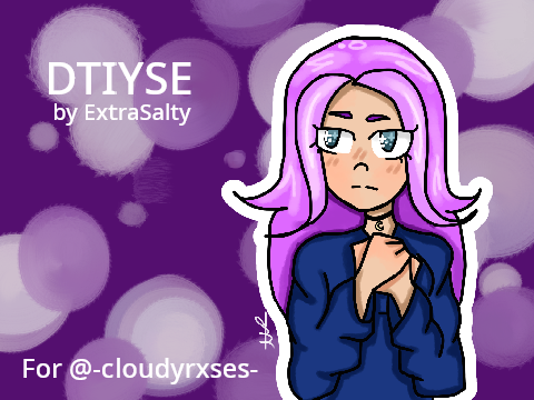 dtiyse for @-cloudyrxses-