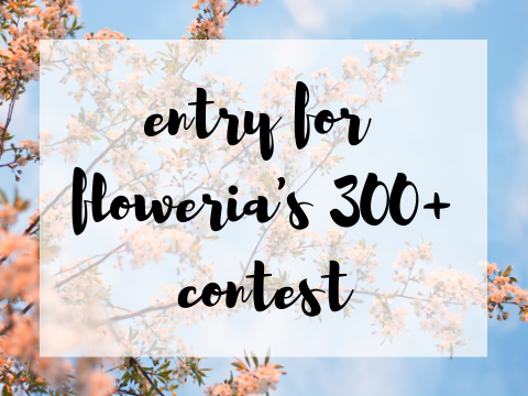 entry for floweria's 300+ contest