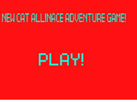 A new game... New Cat Alliance Adventure! (FULL GAME)