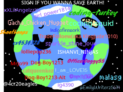 Sign if you wanna save Earth! remix remix remix remix remix remix remix remix remix remix re.… remix
