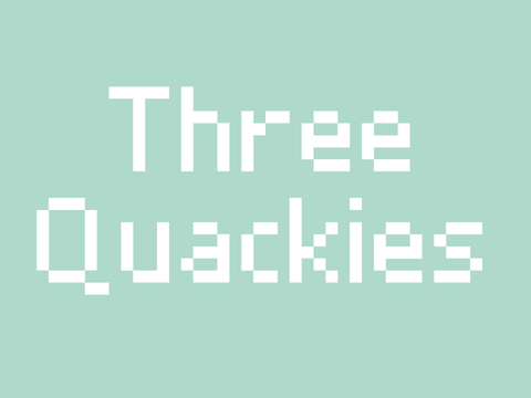 Three Quackies