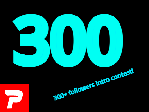 300+ followers intro contest {EXTENDED}