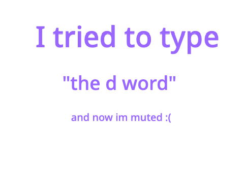 Ive just been muted.