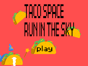 taco space run in the sky