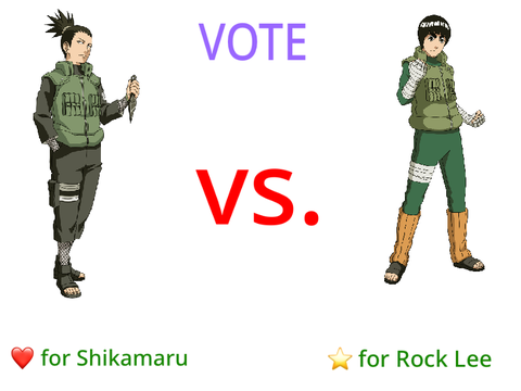 Shikamaru vs. Rock Lee (Vote)