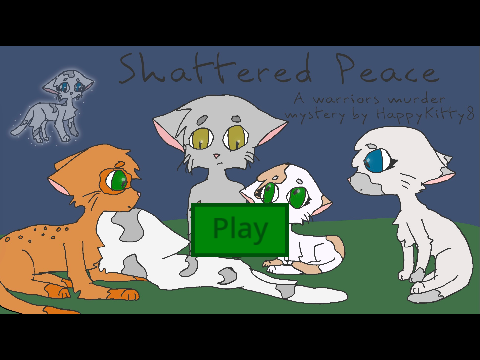 Shattered Peace (Unfinished and bugged)