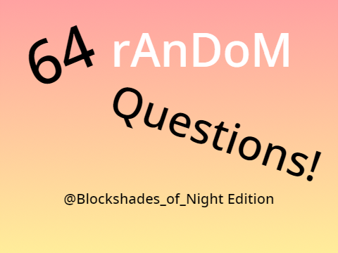 64 random questions!