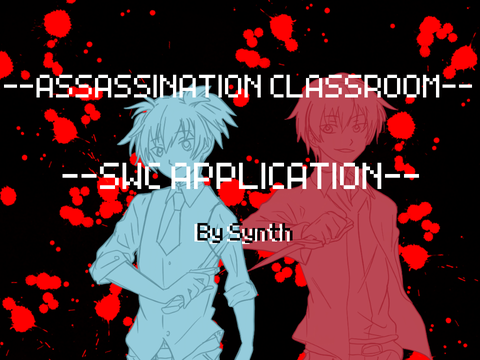 Assassination classroom— SWC Leader app!