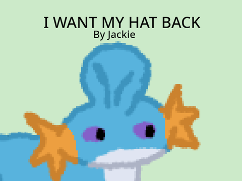 ☞ I Want My Hat Back ☜