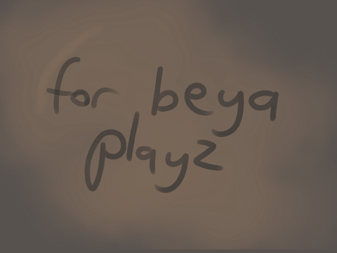 gift for @beyaplayz