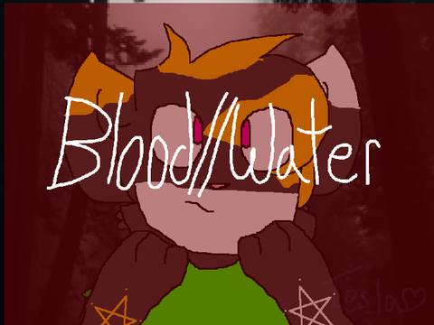Blood//Water|:|MEME COLLAB W/ @egorove_e