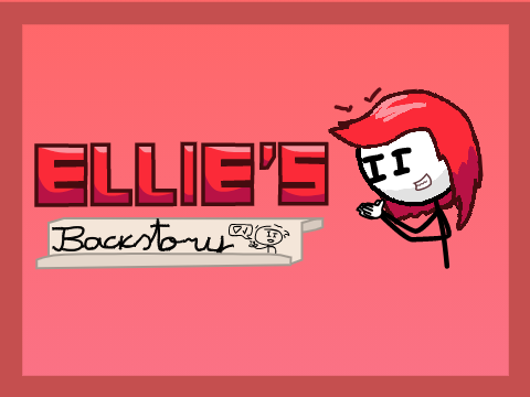 Ellie's Backstory