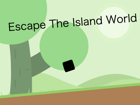 ---Escape The Island World--- 
