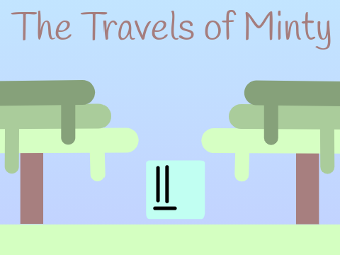 The Travels of Minty | A Platformer