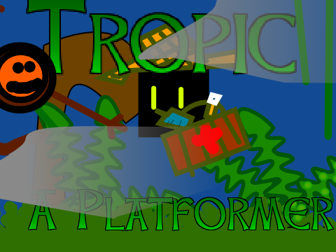 Tropic A Platformer