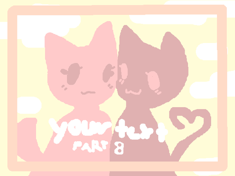 ♥YOUR TEXT♥ part 8!