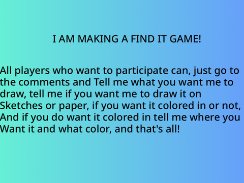 FIND IT GAME! (Join through comments)