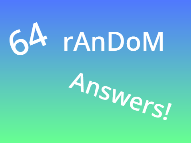 64 random answers! 