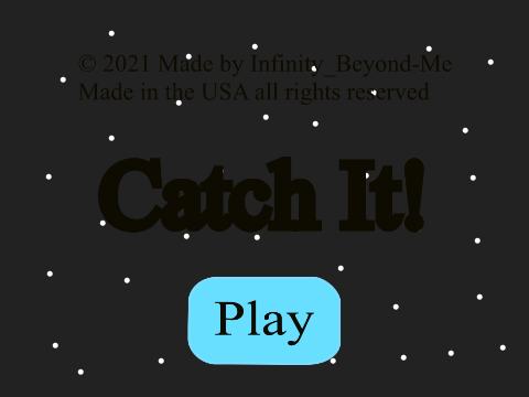 Catch It!