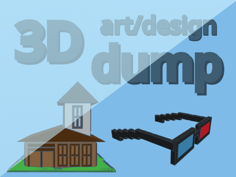 ❒ 3D art dump
