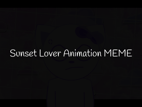 ♡ Sunset Lover Meme ♡