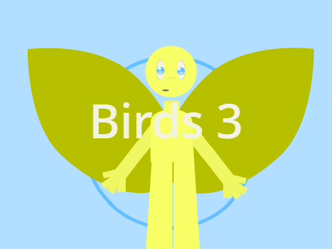 Birds 3 Tryout