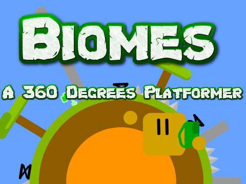 Biomes a 360° Platformer