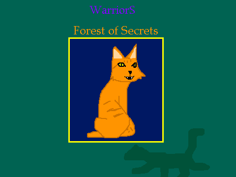 Warrior Pic- Forest of Secrets