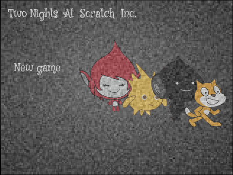 Two Nights at Scratch Inc.
