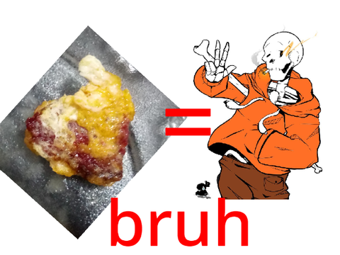 BRUH