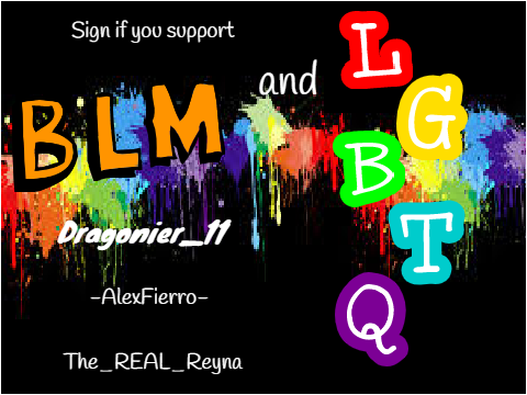 Sign if you support BLM and LGBTQIAP+ remix remix