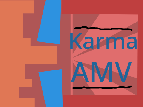 Karma [AMV] 