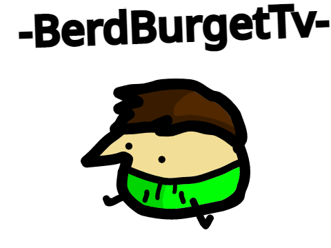 -ToutBurgetTv-'s Berd!