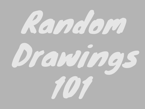 Random Drawings 101