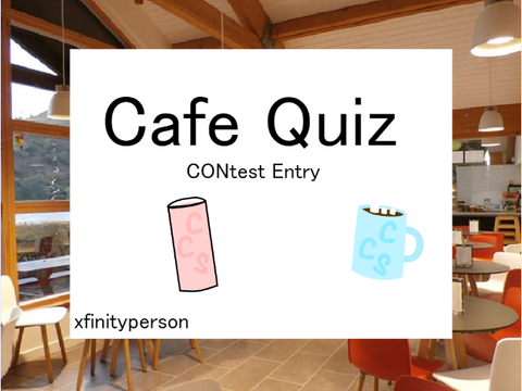 ✎┊Café Personality Quiz ┊ CONtest Entry ┊✎